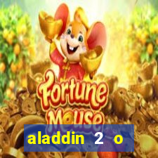 aladdin 2 o retorno de jafar filme completo dublado